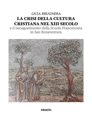 cover image of La crisi della cultura cristiana nel XIII secolo